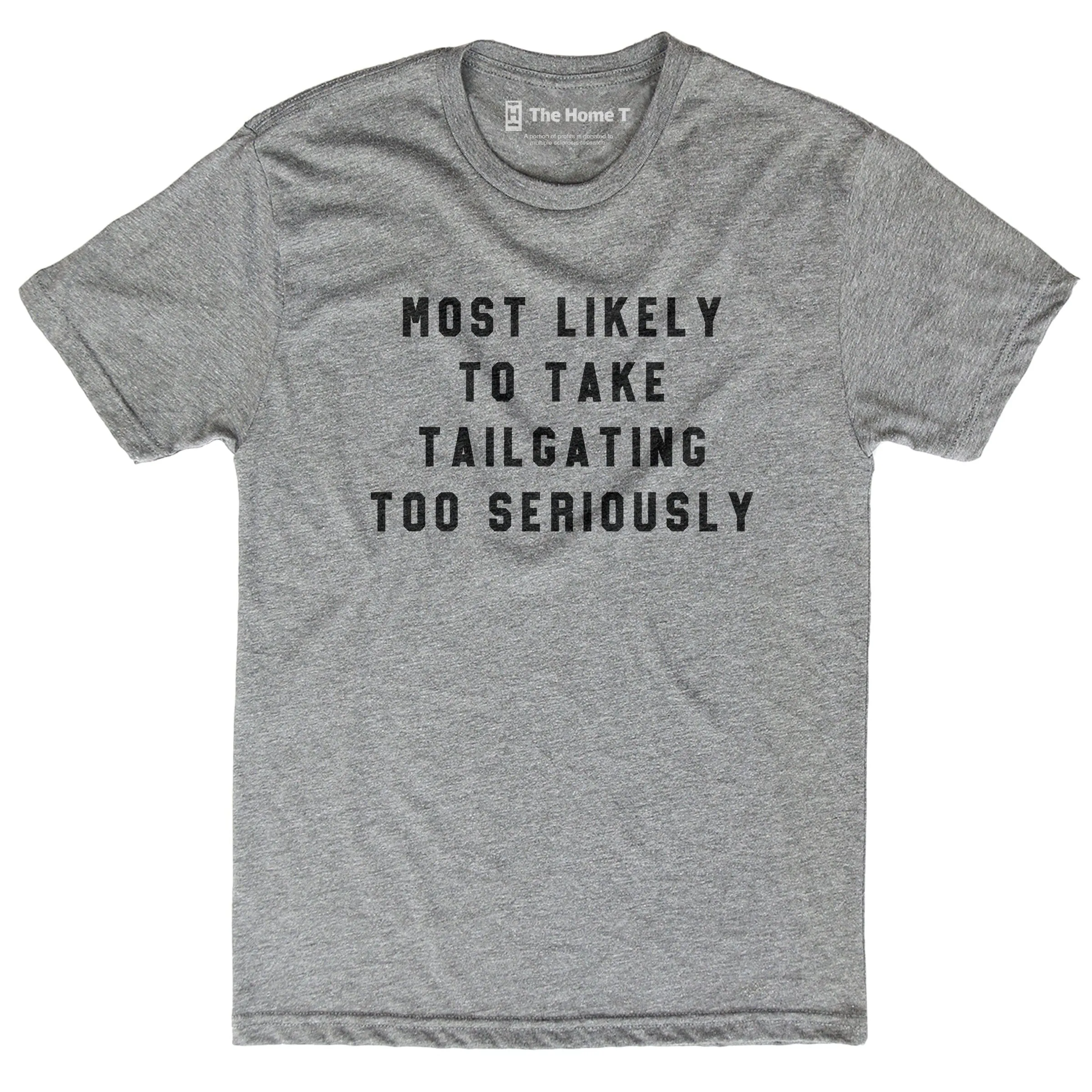 Most Likely To Take Tailgating Too Seriously